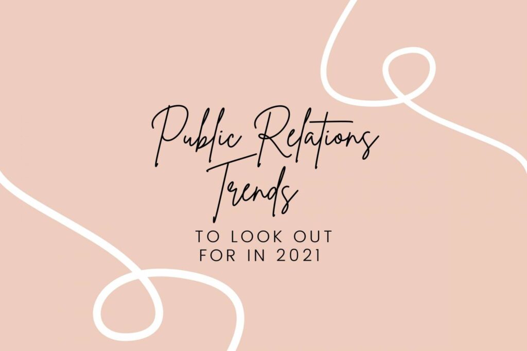 Public Relations Trends of 2021