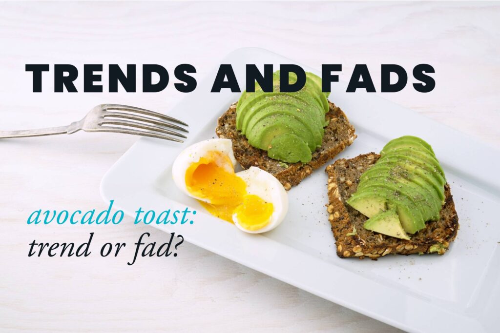 Trends and Fads