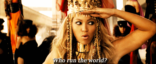 Who run the world?